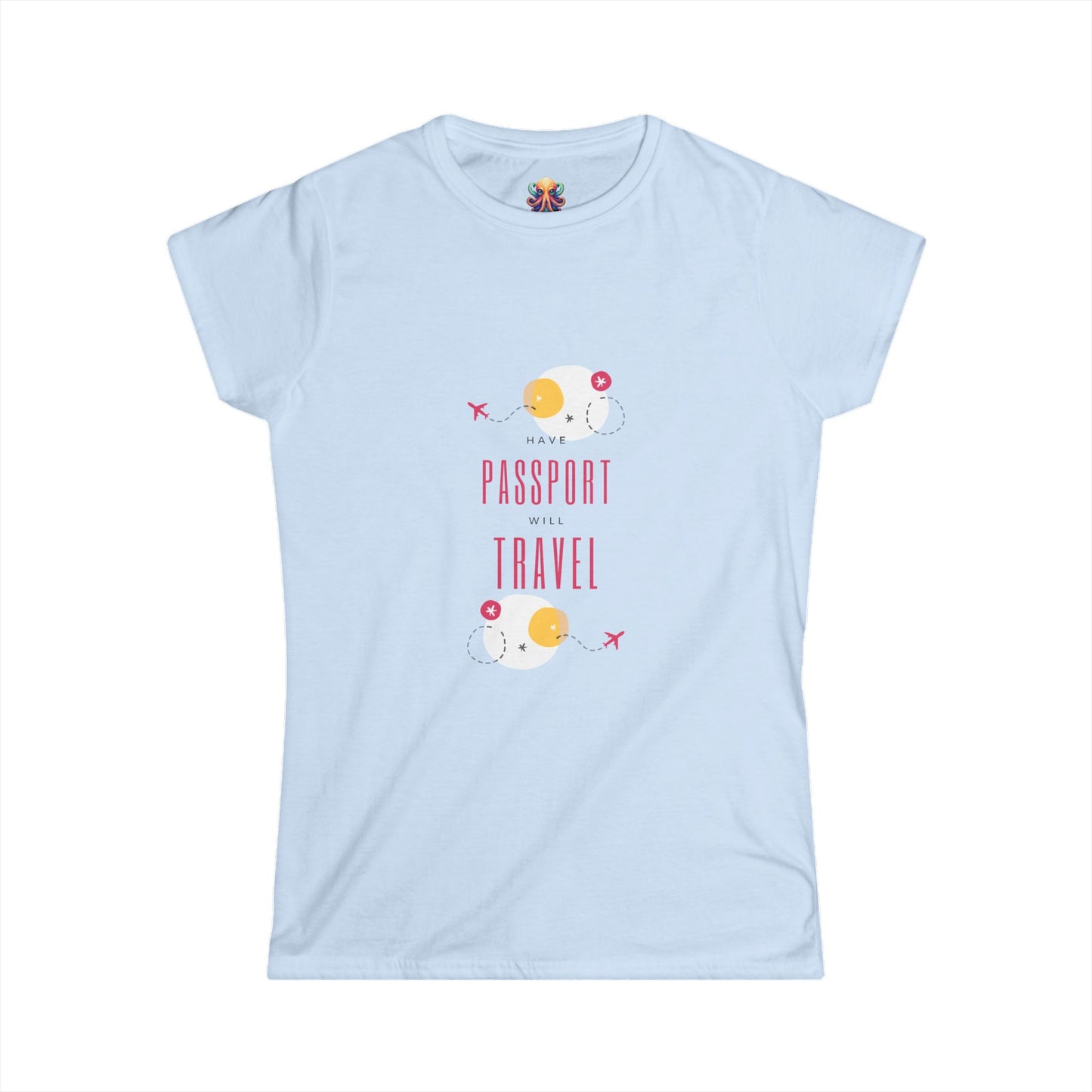 "Have Passport Will Travel" Women's Softstyle Tee